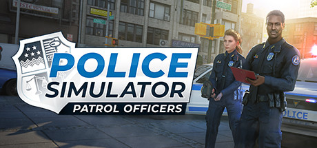 警察模拟器：巡警/Police Simulator: Patrol Officers（更新v16.1.2）